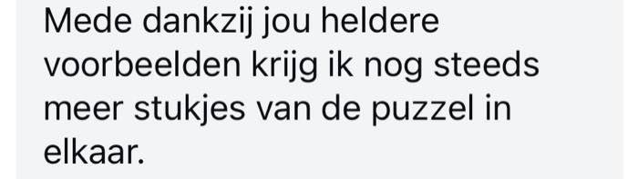 Review: Mede dankzij jou heldere voorbeelden krijg ik nog steeds meer stukjes van de puzzel in elkaar.