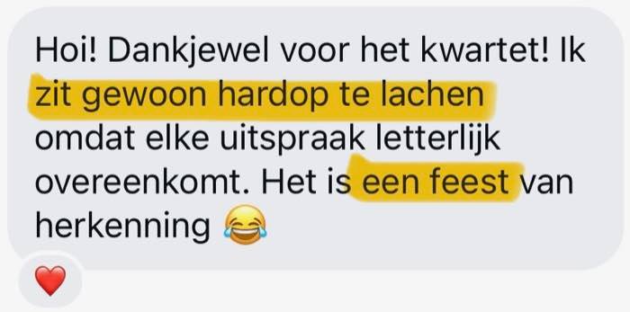 Review: Hoi! Dankjewel voor het kwartet! Ik zit gewoon hardop te lachen omdat elke uitspraak letterlijk overeenkomt. Het is een feest van herkenning.